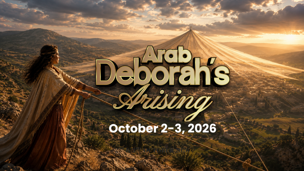 Arab Deborah's Arising 2026 | Join Live Online